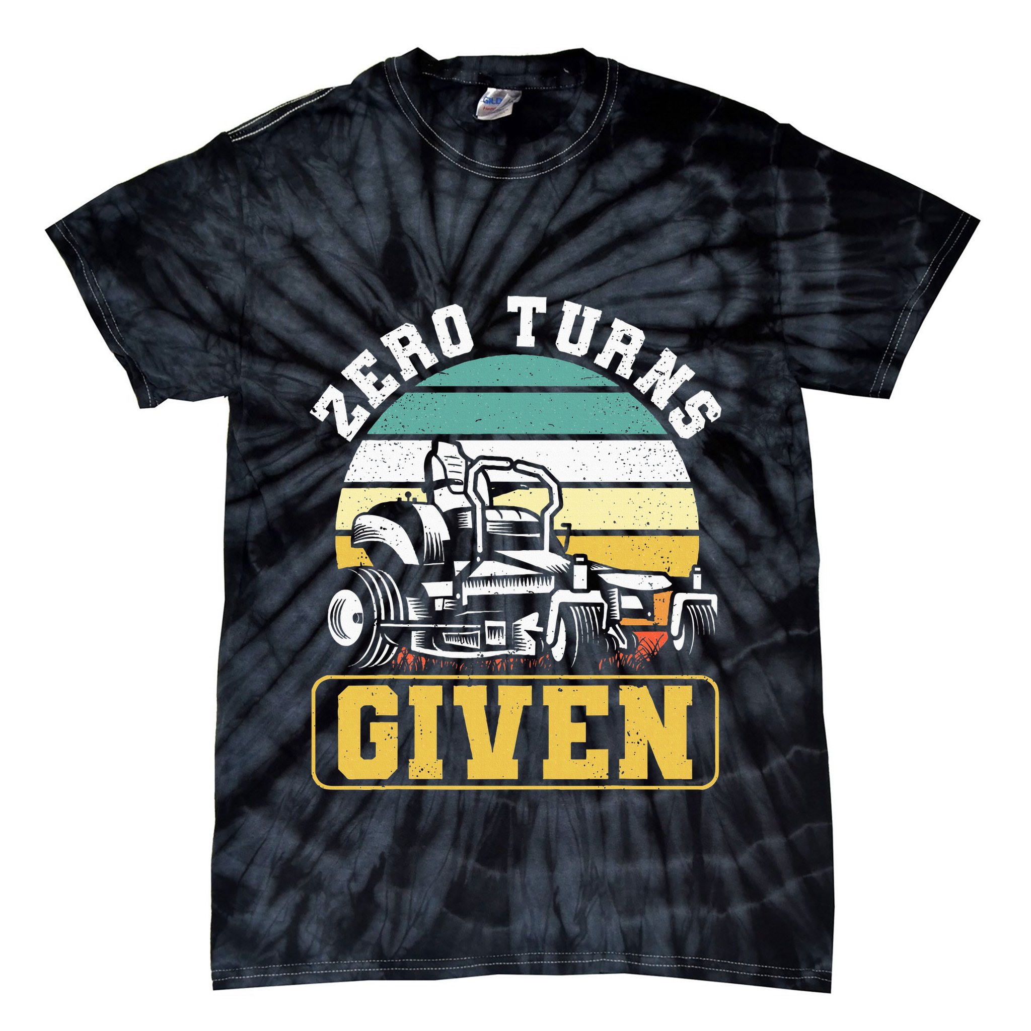 Zero Turns Given Zero Turn Lawn Mower And Mowing Tie-Dye T-Shirt