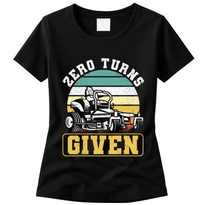 Zero Turns Given Zero Turn Lawn Mower And Mowing Womens T-Shirt