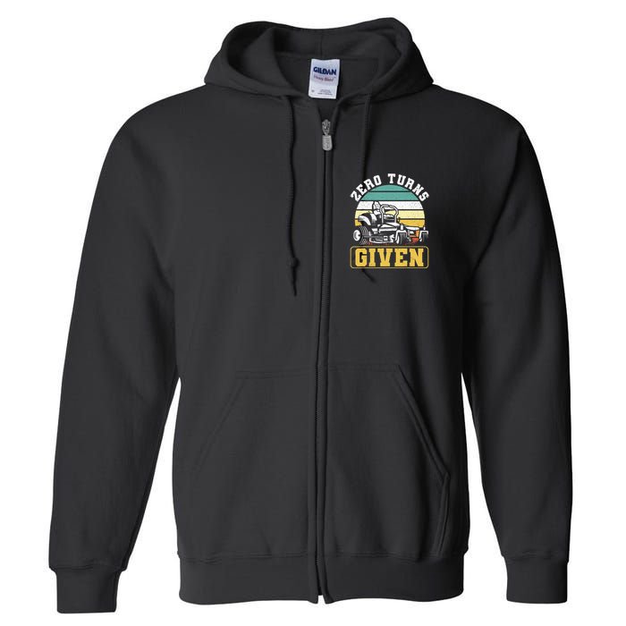 Zero Turns Given Zero Turn Lawn Mower And Mowing Full Zip Hoodie