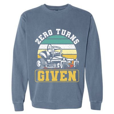 Zero Turns Given Zero Turn Lawn Mower And Mowing Garment-Dyed Sweatshirt