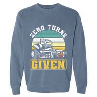 Zero Turns Given Zero Turn Lawn Mower And Mowing Garment-Dyed Sweatshirt