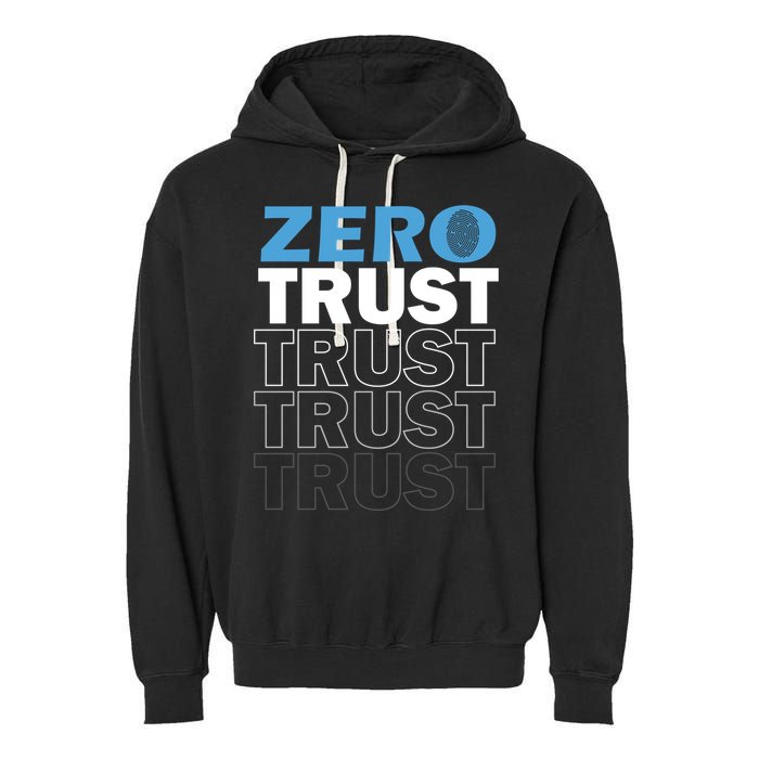 Zero Trust Hacking Cyber Security Programmer Developer Gift Garment-Dyed Fleece Hoodie