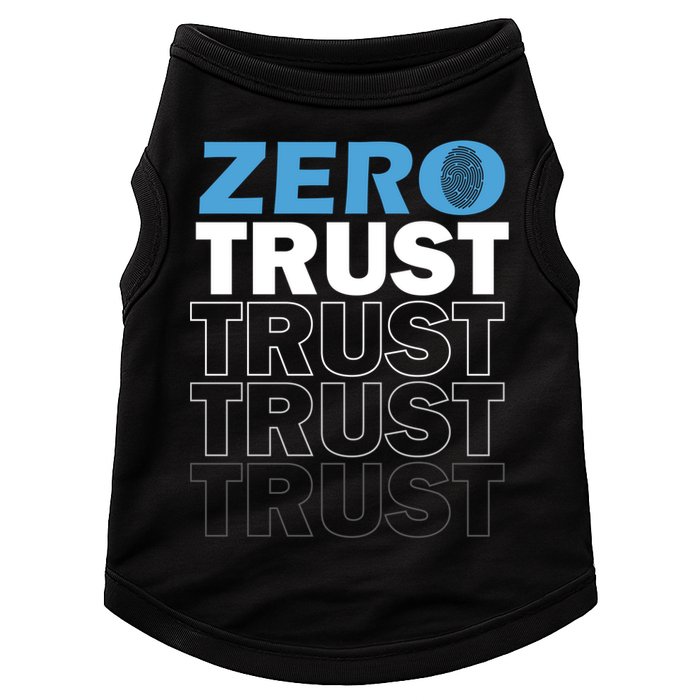 Zero Trust Hacking Cyber Security Programmer Developer Gift Doggie Tank