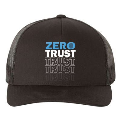 Zero Trust Hacking Cyber Security Programmer Developer Gift Yupoong Adult 5-Panel Trucker Hat