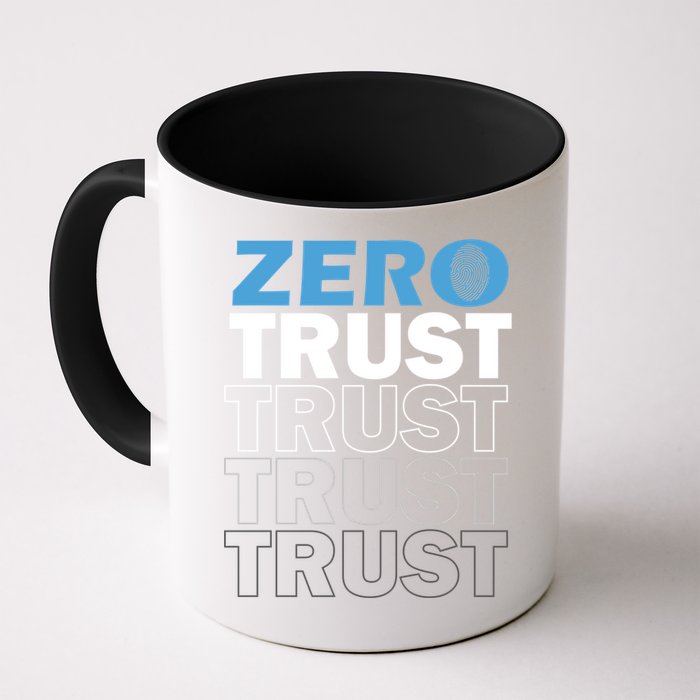 Zero Trust Hacking Cyber Security Programmer Developer Gift Mug
