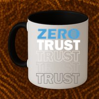 Zero Trust Hacking Cyber Security Programmer Developer Gift Mug