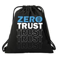 Zero Trust Hacking Cyber Security Programmer Developer Gift Drawstring Bag