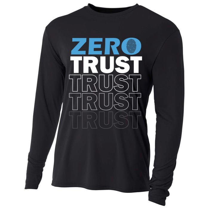 Zero Trust Hacking Cyber Security Programmer Developer Gift Cooling Performance Long Sleeve Crew
