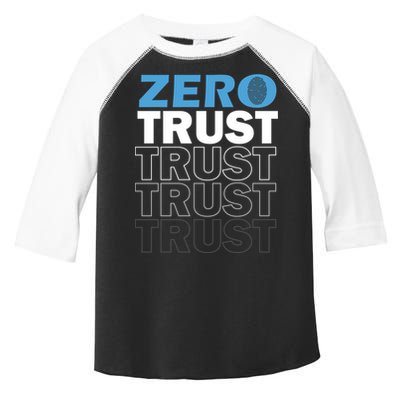 Zero Trust Hacking Cyber Security Programmer Developer Gift Toddler Fine Jersey T-Shirt