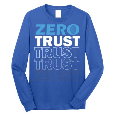 Zero Trust Hacking Cyber Security Programmer Developer Gift Long Sleeve Shirt