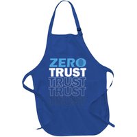 Zero Trust Hacking Cyber Security Programmer Developer Gift Full-Length Apron With Pockets