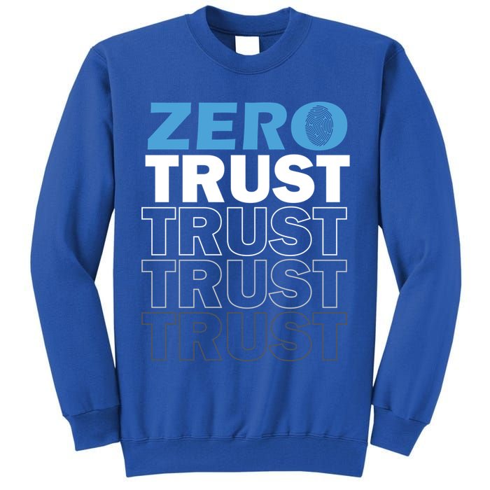 Zero Trust Hacking Cyber Security Programmer Developer Gift Tall Sweatshirt