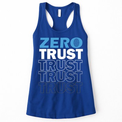 Zero Trust Hacking Cyber Security Programmer Developer Gift Women's Racerback Tank