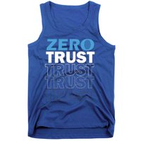 Zero Trust Hacking Cyber Security Programmer Developer Gift Tank Top