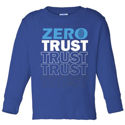 Zero Trust Hacking Cyber Security Programmer Developer Gift Toddler Long Sleeve Shirt