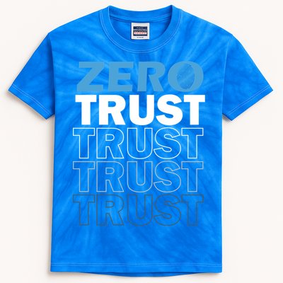 Zero Trust Hacking Cyber Security Programmer Developer Gift Kids Tie-Dye T-Shirt