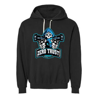 Zero Trust Hacking Cyber Security Developer Programmer Gift Garment-Dyed Fleece Hoodie