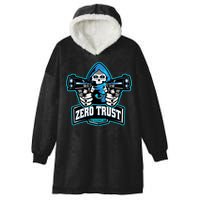 Zero Trust Hacking Cyber Security Developer Programmer Gift Hooded Wearable Blanket