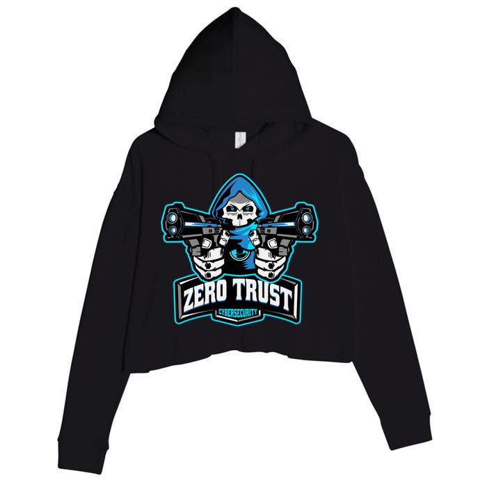 Zero Trust Hacking Cyber Security Developer Programmer Gift Crop Fleece Hoodie