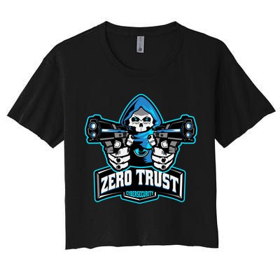 Zero Trust Hacking Cyber Security Developer Programmer Gift Crop Top