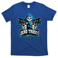 Zero Trust Hacking Cyber Security Developer Programmer Gift T-Shirt