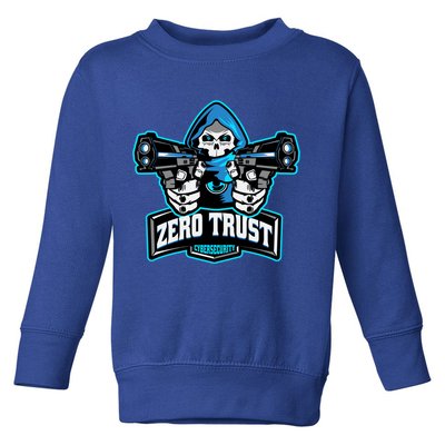 Zero Trust Hacking Cyber Security Developer Programmer Gift Toddler Sweatshirt