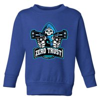 Zero Trust Hacking Cyber Security Developer Programmer Gift Toddler Sweatshirt