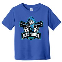 Zero Trust Hacking Cyber Security Developer Programmer Gift Toddler T-Shirt