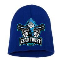 Zero Trust Hacking Cyber Security Developer Programmer Gift Short Acrylic Beanie