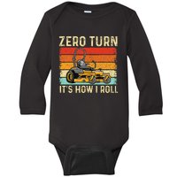 Zero Turn ItS How I Roll Landscaper Gardener Lawn Mowing Baby Long Sleeve Bodysuit