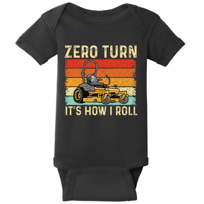 Zero Turn ItS How I Roll Landscaper Gardener Lawn Mowing Baby Bodysuit