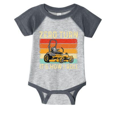 Zero Turn ItS How I Roll Landscaper Gardener Lawn Mowing Infant Baby Jersey Bodysuit