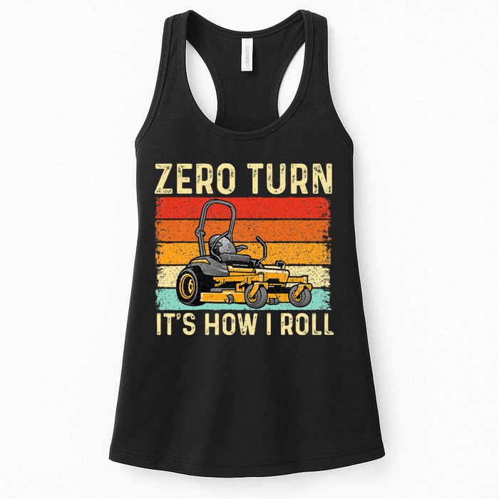 Zero Turn ItS How I Roll Landscaper Gardener Lawn Mowing Womens Tank Top