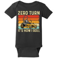 Zero Turn ItS How I Roll Landscaper Gardener Lawn Mowing Baby Bodysuit