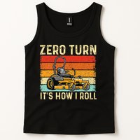 Zero Turn ItS How I Roll Landscaper Gardener Lawn Mowing Tank Top