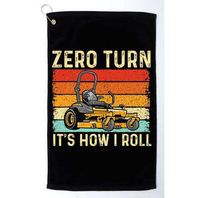 Zero Turn ItS How I Roll Landscaper Gardener Lawn Mowing Golf Towel