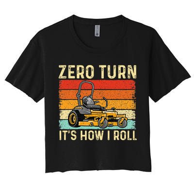 Zero Turn ItS How I Roll Landscaper Gardener Lawn Mowing Crop Top