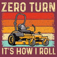 Zero Turn ItS How I Roll Landscaper Gardener Lawn Mowing 16oz Travel Tumbler