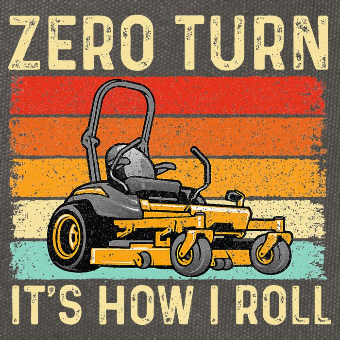 Zero Turn ItS How I Roll Landscaper Gardener Lawn Mowing Cotton Canvas Backpack