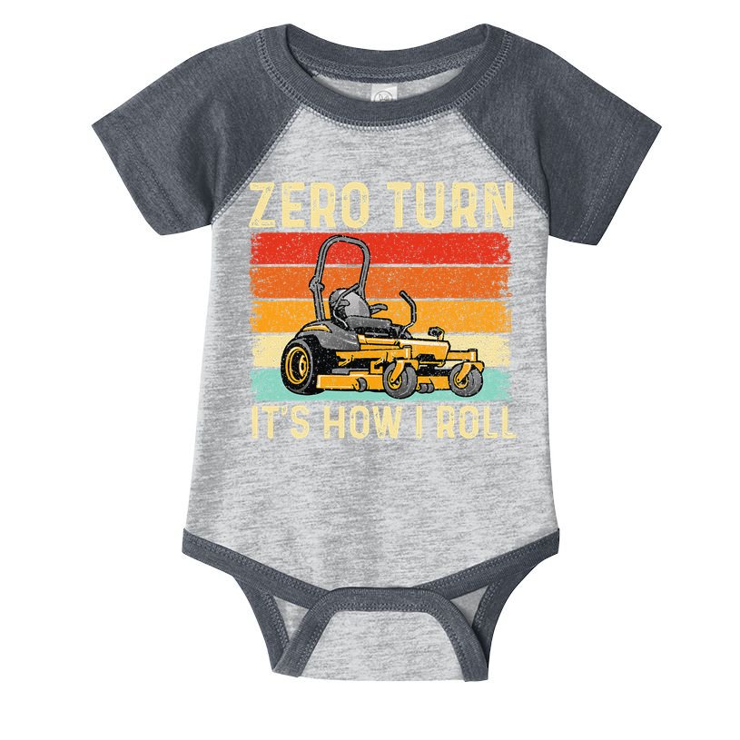 Zero Turn ItS How I Roll Landscaper Gardener Lawn Mowing Infant Baby Jersey Bodysuit