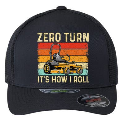 Zero Turn ItS How I Roll Landscaper Gardener Lawn Mowing Flexfit Unipanel Trucker Cap