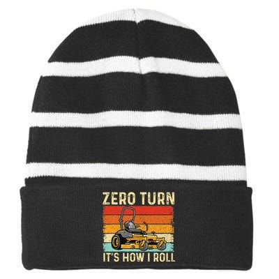 Zero Turn ItS How I Roll Landscaper Gardener Lawn Mowing Striped Beanie with Solid Band