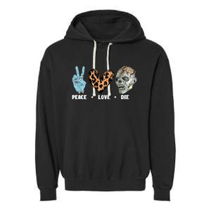 Zombie Trick Or Treat Leopard Heart Peace Love Halloween Gift Garment-Dyed Fleece Hoodie