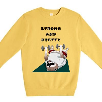 Ziggy The Racoon Gift Strong And Pretty Gift Premium Crewneck Sweatshirt