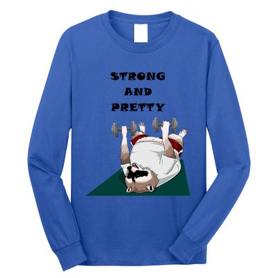 Ziggy The Racoon Gift Strong And Pretty Gift Long Sleeve Shirt