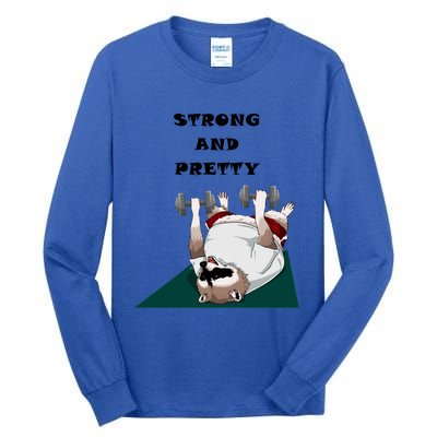 Ziggy The Racoon Gift Strong And Pretty Gift Tall Long Sleeve T-Shirt