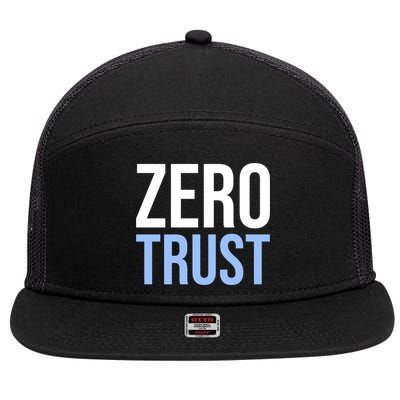 Zero Trust Security Cyber Security Hacking Developer Funny Gift 7 Panel Mesh Trucker Snapback Hat