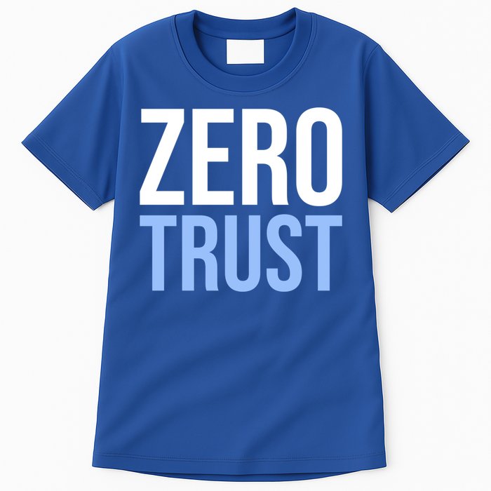 Zero Trust Security Cyber Security Hacking Developer Funny Gift Tall T-Shirt