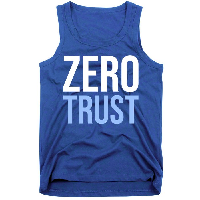 Zero Trust Security Cyber Security Hacking Developer Funny Gift Tank Top