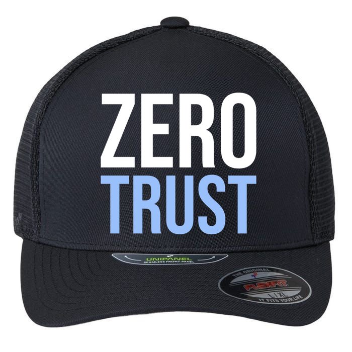 Zero Trust Security Cyber Security Hacking Developer Funny Flexfit Unipanel Trucker Cap